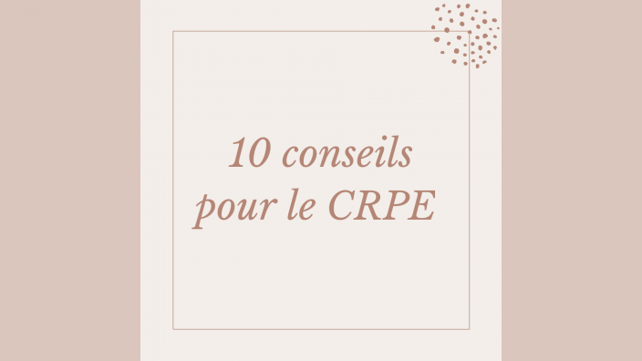 10 Conseils Pour Réussir Le Crpe Maîtresse Jéro 4819